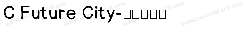 C Future City字体转换